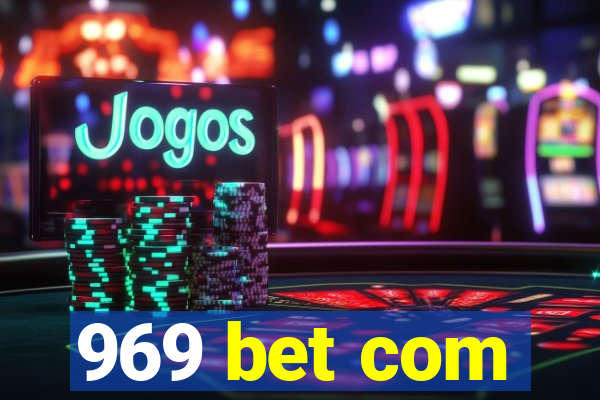 969 bet com